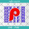 Dancing on my Own Phils SVG PNG Cricut Clip Art, Great for Cricut! Philadelphia Phillies