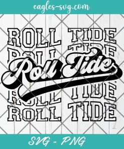 Roll Tide Echo Svg, School Spirit Retro Svg, Mascot Pride, Roll Tide Stacked Svg, Cut Files for Cricut & Silhouette, Png, Custom