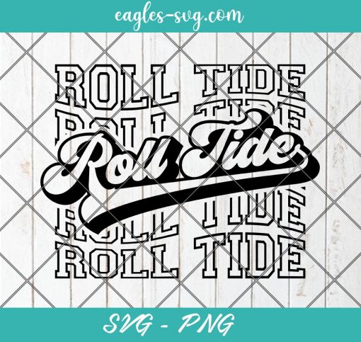 Roll Tide Echo Svg, School Spirit Retro Svg, Mascot Pride, Roll Tide Stacked Svg, Cut Files for Cricut & Silhouette, Png, Custom