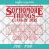 Sophomore Things Class of 2025 Svg Png Design
