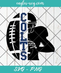 Colts football half player SVG PNG Cricut ClipArt, Colts team SVG, Indianapolis Colts Football SVG, Cut file