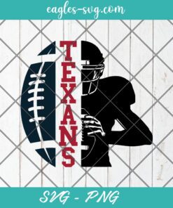 Texans football half player SVG PNG Cricut ClipArt, Texans team SVG, Houston Texans Football SVG, Cut file
