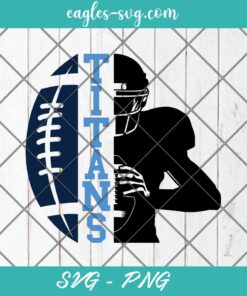 Titans football half player SVG PNG Cricut ClipArt, Titans team SVG, Tennessee Titans Football SVG, Cut file