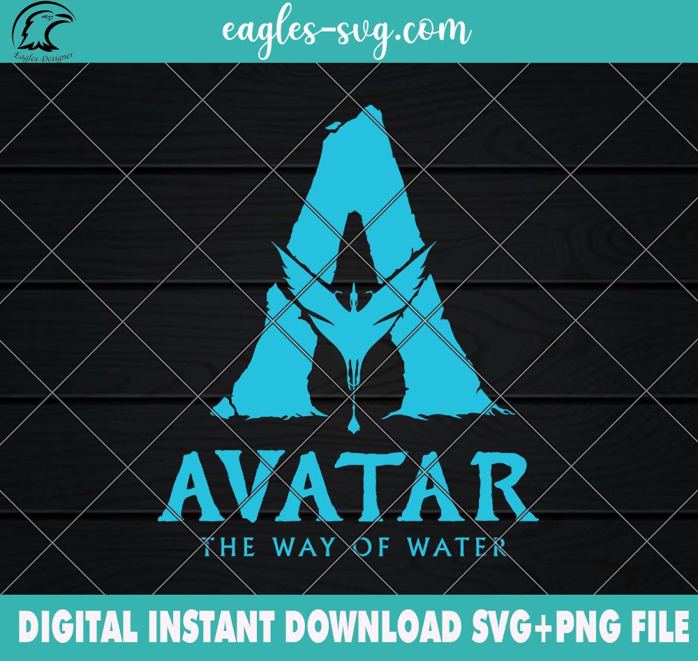 Avatar The Way of Water SVG PNG Files Cricut Sublimation Digital Download