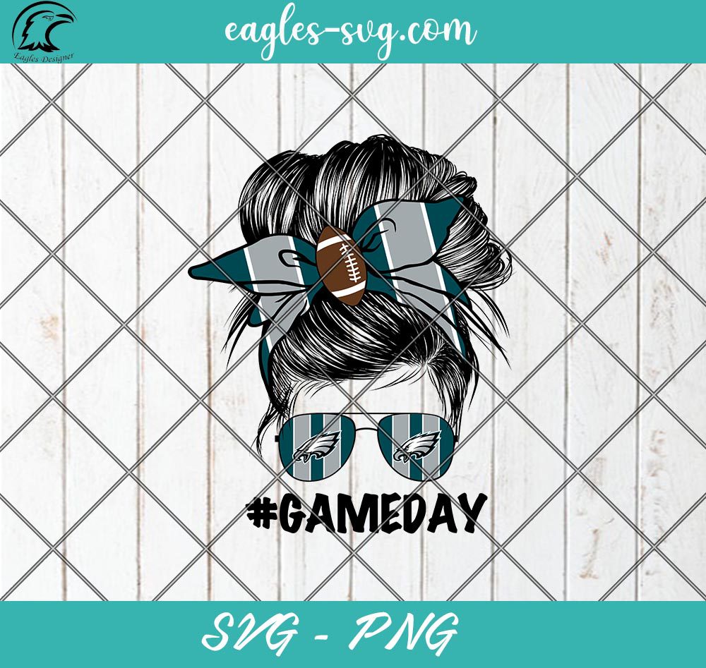 Philadelphia Eagles Mom SVG PNG, Philadelphia Eagles Gameday Messy Bun SVG PNG Cricut Cameo Sublimation Files