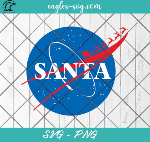 Space Santa NASA Parody Christmas SVG PNG, Space Christmas Gift SVG PNG EPS DXF PDF, Cricut File, Sublimation