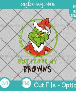 Grinch I Hate People But I Love My Browns SVG PNG Cut file