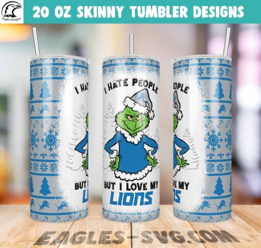 I Hate People But I Love My Lions Grinch Tumbler Wrap PNG, Christmas Detroit Lions Designs