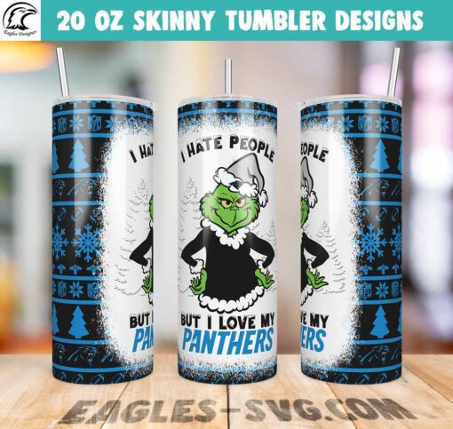 I Hate People But I Love My Panthers Grinch Tumbler Wrap PNG