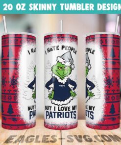 I Hate People But I Love My Patriots Grinch Tumbler Wrap PNG