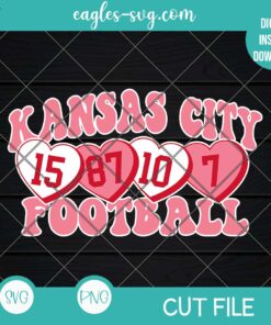Kansas City Chiefs Candy Hearts SVG PNG, 15 87 10 7 Super Bowl 2024 SVG PNG