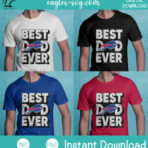 Buffalo Bills Best Dad Ever SVG PNG | Football Dad Shirt Design – Digital Download - Image 2