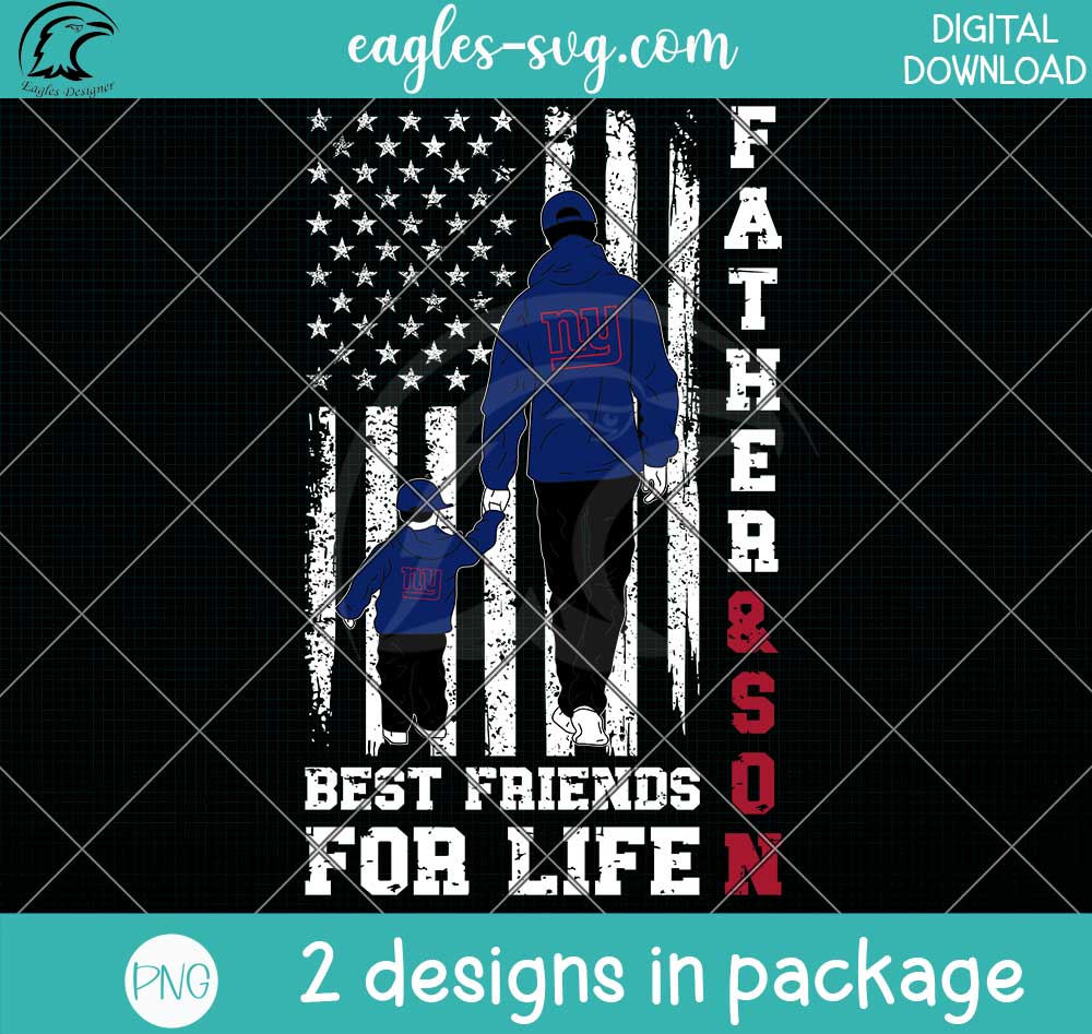 Father & Son Best Friends for Life New York Giants PNG – Matching Dad and Son Shirt Design