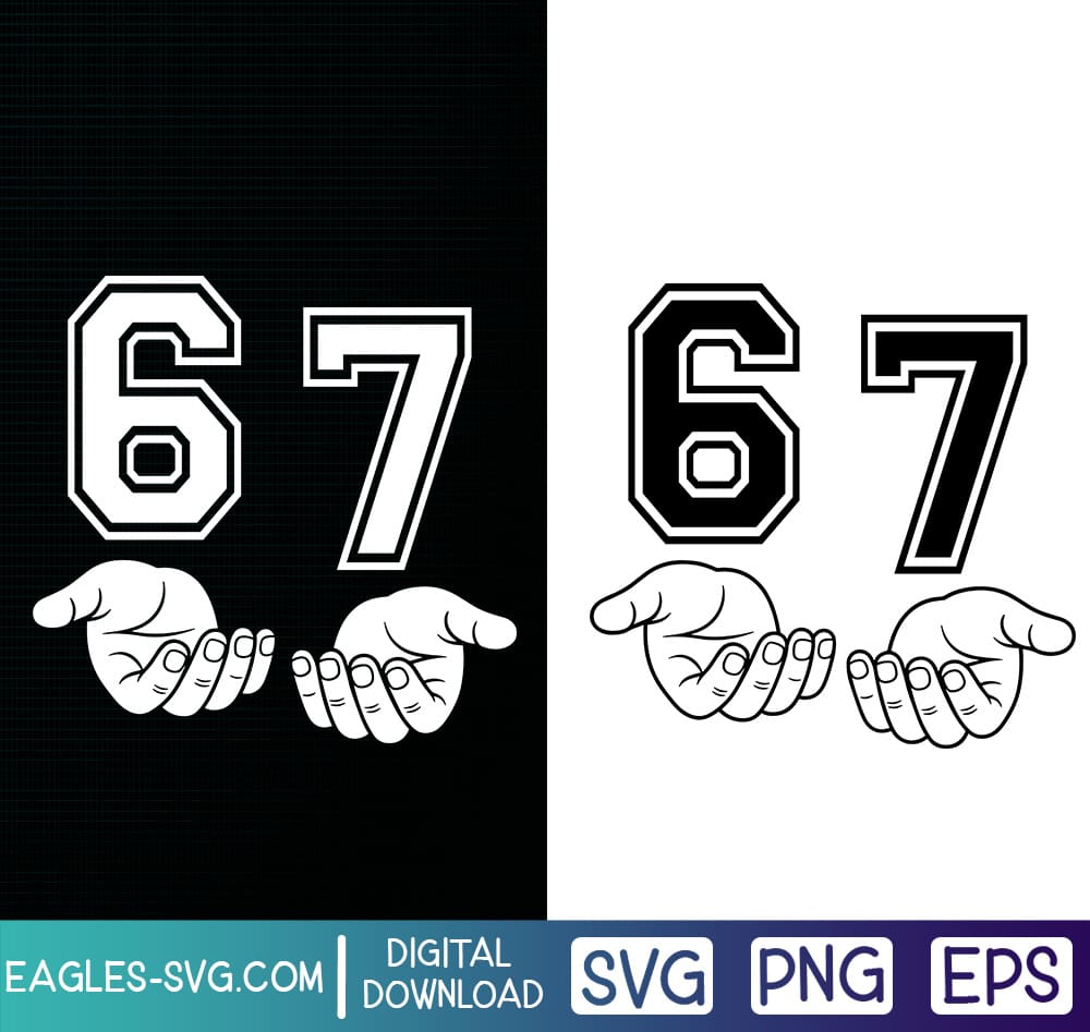 Six Seven 6 7 Meme Funny Hands SVG PNG EPS Viral Meme Humor 67 Trend 